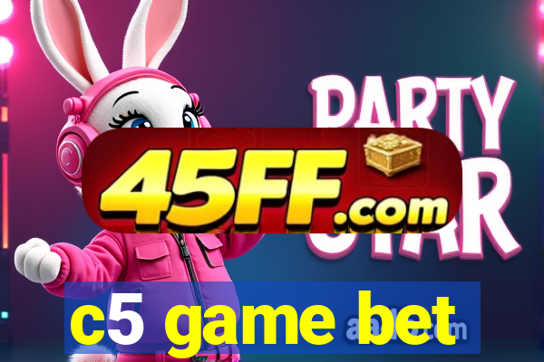 c5 game bet